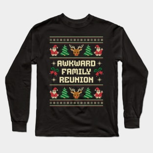 Awkward Family Reunion - Ugly Christmas Sweater Long Sleeve T-Shirt